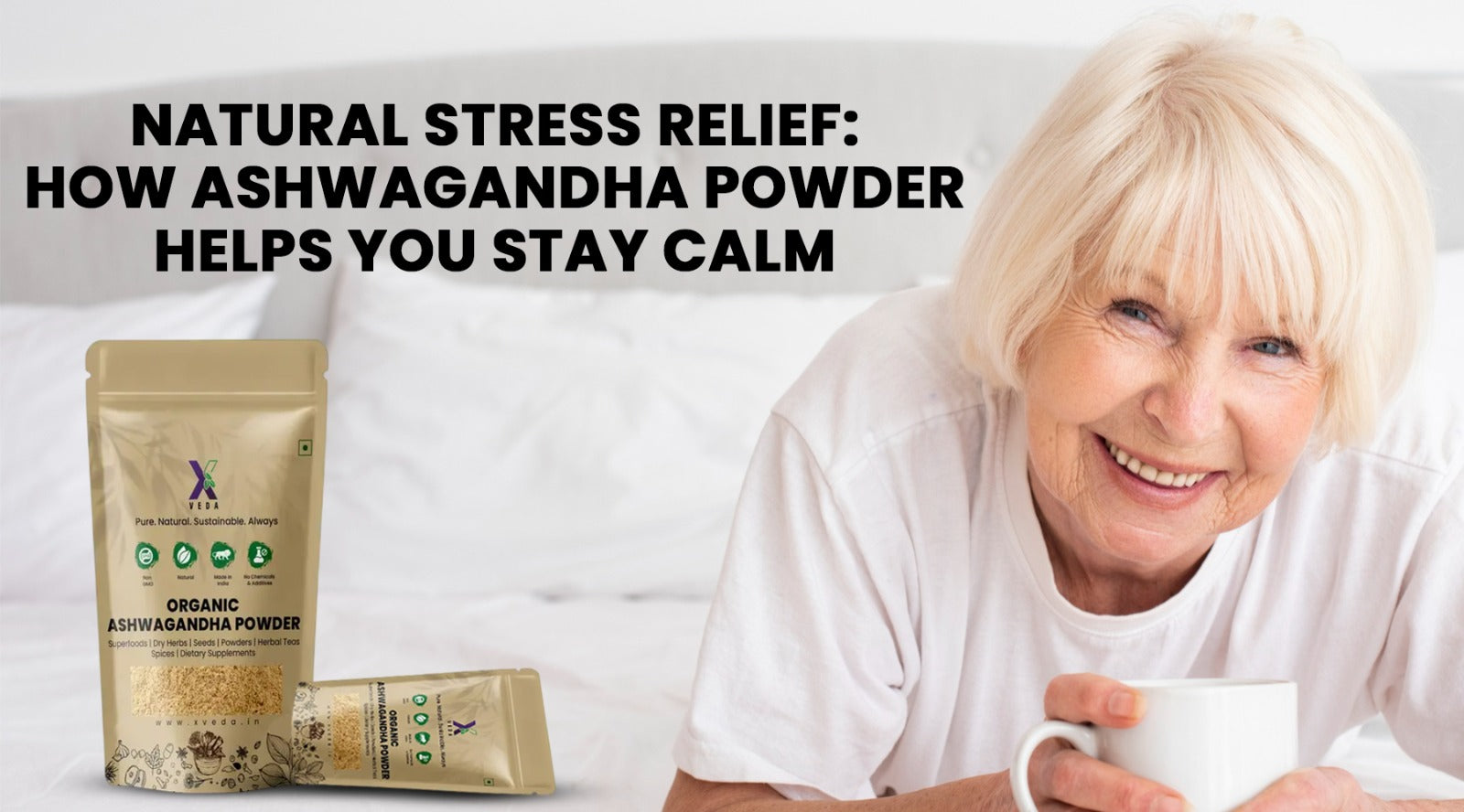 Natural Stress Relief: How Ashwagandha Powder Helps You Stay Calm